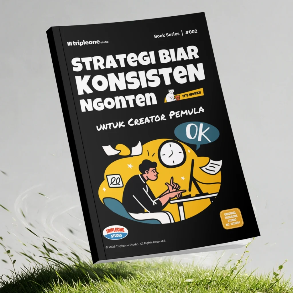 Sampul ebook Strategi Biar Konsisten Ngonten untuk Creator Pemula